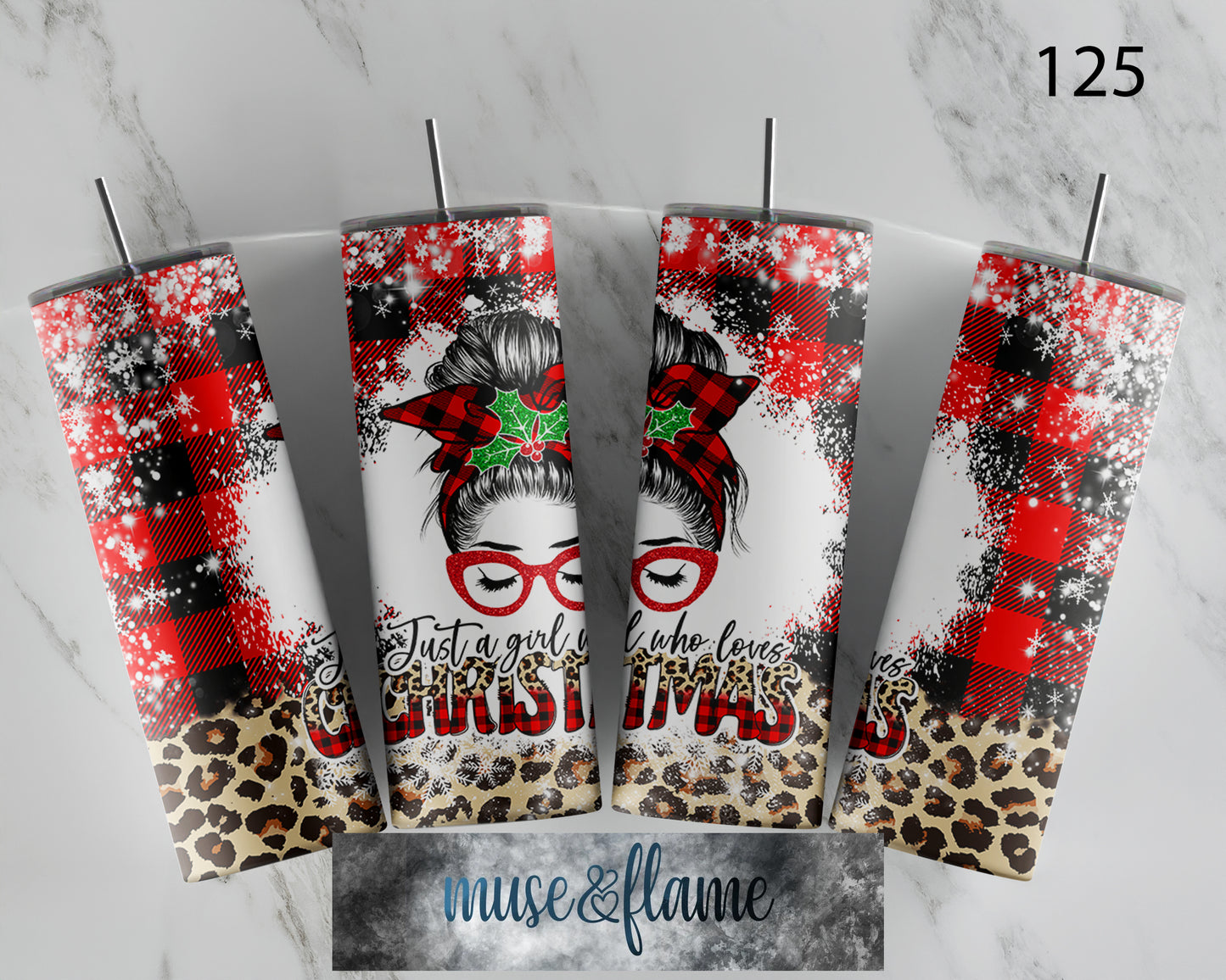 Just A Girl Who Loves Christmas, RTP Sublimation Tumbler Wrap, 30 oz, 20 oz, 15oz, 12 oz, Sublimation Print