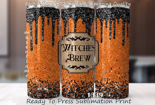 Witches Brew, RTP Sublimation Tumbler Wrap, 30 oz, 20 oz, 15oz, 12 oz, Sublimation Print