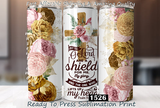 A Shield For Me, RTP Sublimation Tumbler Wrap, 30 oz, 20 oz, 15oz, 12 oz, Sublimation Print