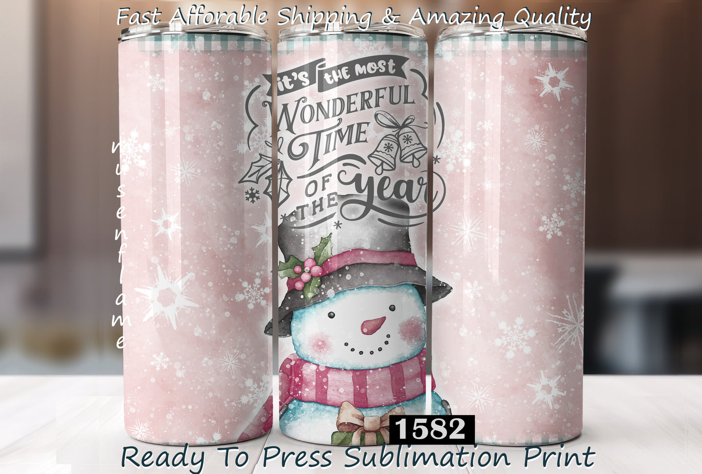 It's The Most Wonderful Time Of The Year, RTP Sublimation Tumbler Wrap, 30 oz, 20 oz, 15oz, 12 oz, Sublimation Print