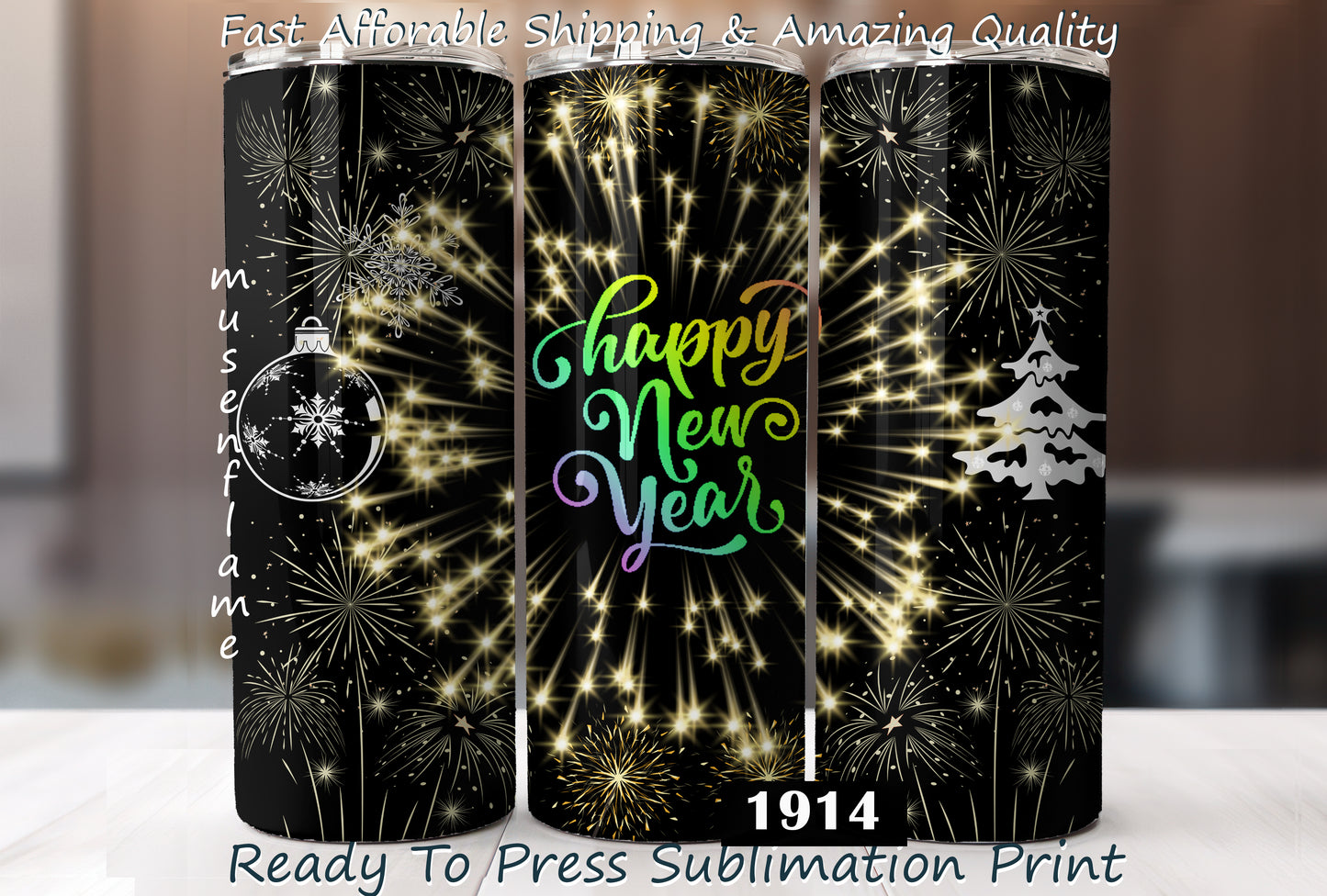 Happy New Year, RTP Sublimation Tumbler Wrap, 30 oz, 20 oz, 15oz, 12 oz, Sublimation Print