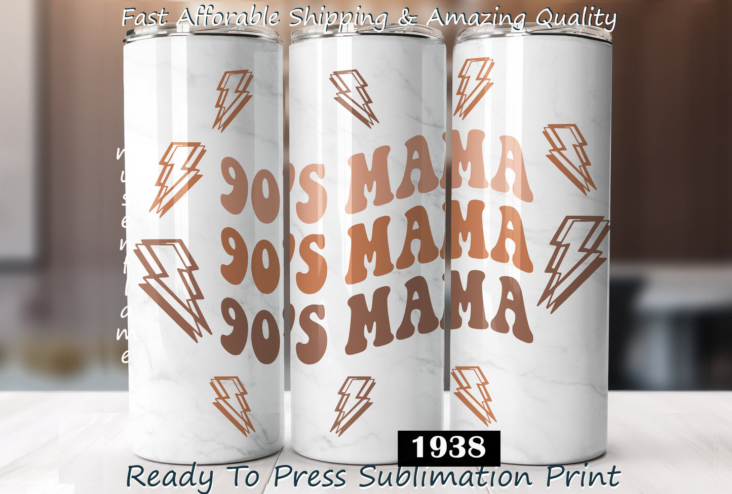 90s Mama, RTP Sublimation Tumbler Wrap, 30 oz, 20 oz, 15oz, 12 oz, Sublimation Print