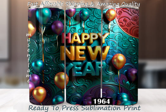 Happy New Year, RTP Sublimation Tumbler Wrap, 30 oz, 20 oz, 15oz, 12 oz, Sublimation Print