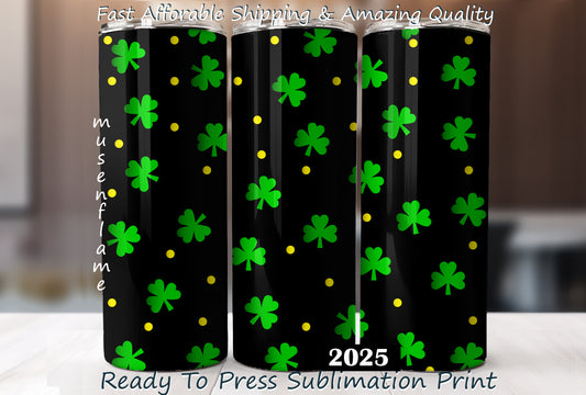 Clovers, St Patricks Day, RTP Sublimation Tumbler Wrap, 30 oz, 20 oz, 15oz, 12 oz, Sublimation Print