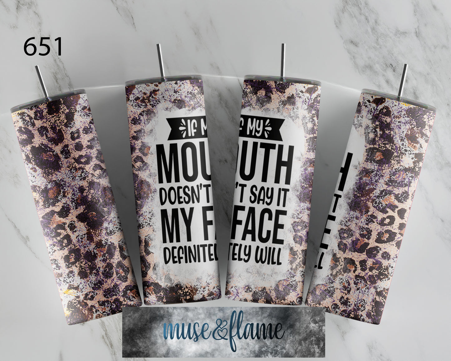 If My Mouth Doesn't Say It, RTP Sublimation Tumbler Wrap, 30 oz, 20 oz, 15oz, 12 oz, Sublimation Print