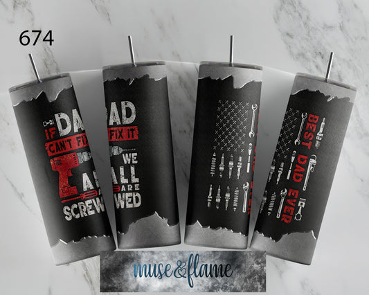 If Dad Can't Fix It We All Are Screwed, RTP Sublimation Tumbler Wrap, 30 oz, 20 oz, 15oz, 12 oz, Sublimation Print